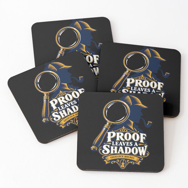 Item preview, Sherlock Holmes: Proof Leaves a Shadow designed and sold by Fenay Designs.