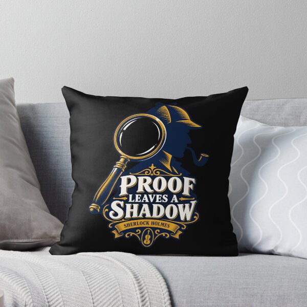 Item preview, Sherlock Holmes: Proof Leaves a Shadow designed and sold by Fenay Designs.