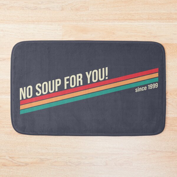 Item preview, No Soup for You Retro Seinfeld T-Shirt | Classic 1989 Comedy TV Design designed and sold by VoglR.