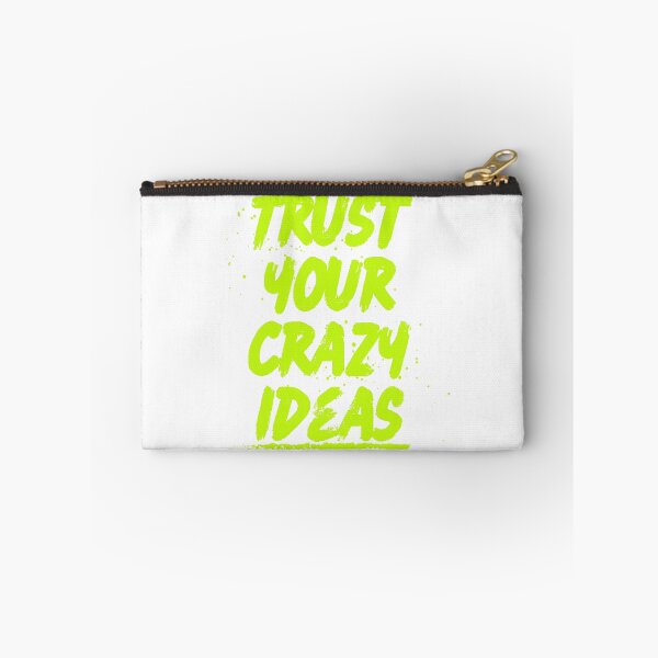 Item preview, Trust Your Crazy Ideas Motivational Typography Art designed and sold by serotonin75114.