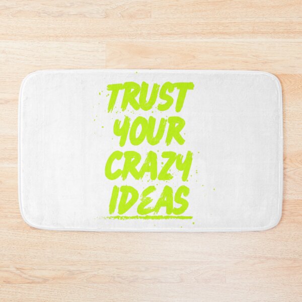 Item preview, Trust Your Crazy Ideas Motivational Typography Art designed and sold by serotonin75114.