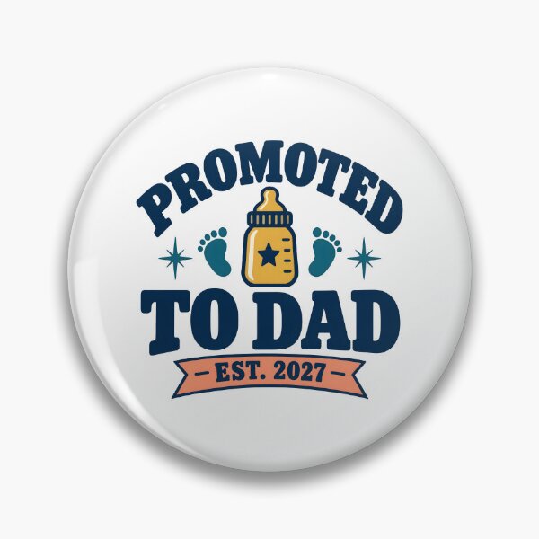Item preview, Promoted To Dad Est 2027 designed and sold by calicito.