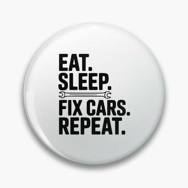Item preview, Eat. Sleep. Fix Cars. Repeat. designed and sold by Frank Ring.