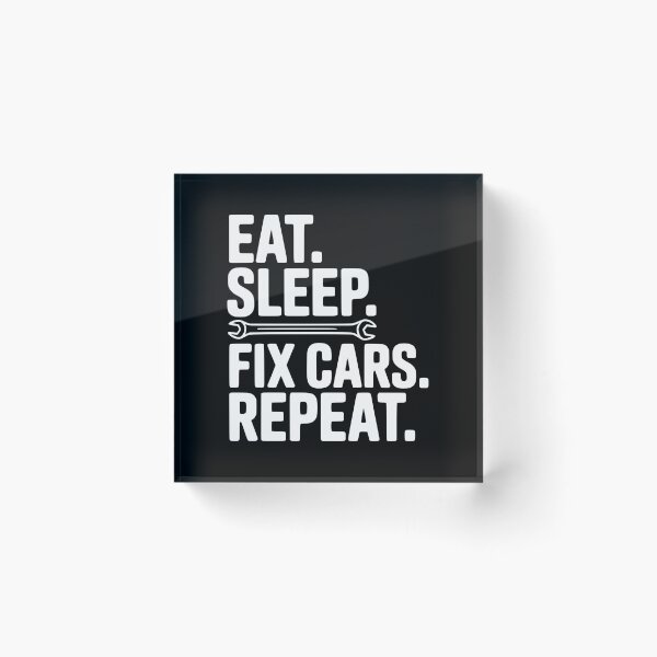 Item preview, Eat. Sleep. Fix Cars. Repeat. designed and sold by Frank Ring.