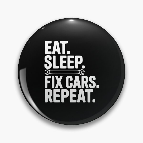 Item preview, Eat. Sleep. Fix Cars. Repeat. designed and sold by Frank Ring.