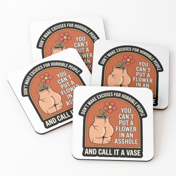 Item preview, You Cant Put a Flower in an Asshole Quote Funny Toxic People Boundary Sarcastic Humor    designed and sold by raedattia.