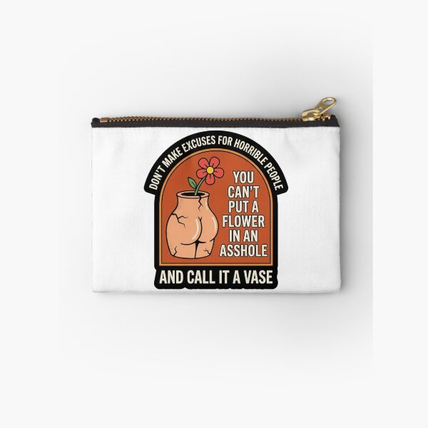 Item preview, You Cant Put a Flower in an Asshole Quote Funny Toxic People Boundary Sarcastic Humor    designed and sold by raedattia.
