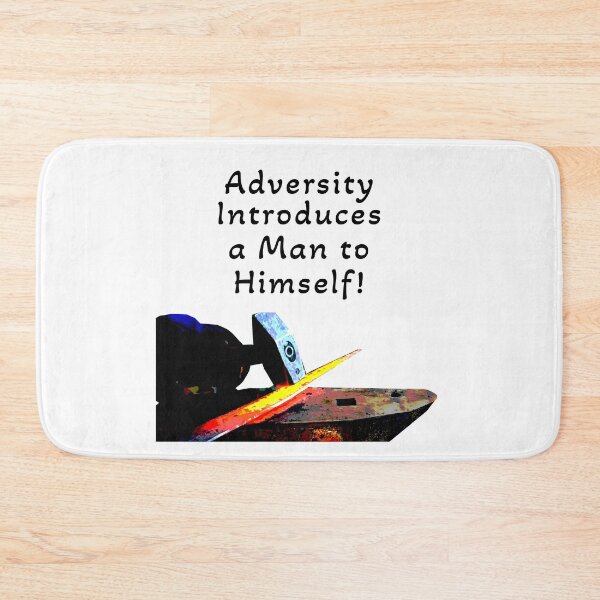 Item preview, Adversity Intrudeces a Man to Himself! designed and sold by OurHomeImages.