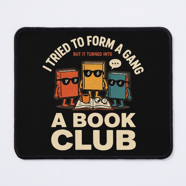 Item preview, I Tried to Form A Gang But It Turned Into A Book Club designed and sold by PAinTIENCE.