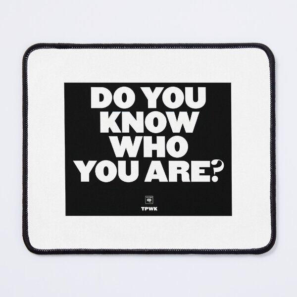 Item preview, Inspirational Quote Design Featuring 'Do You Know Who You Are' Motivational Message designed and sold by TonchVV.