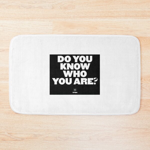 Item preview, Inspirational Quote Design Featuring 'Do You Know Who You Are' Motivational Message designed and sold by TonchVV.