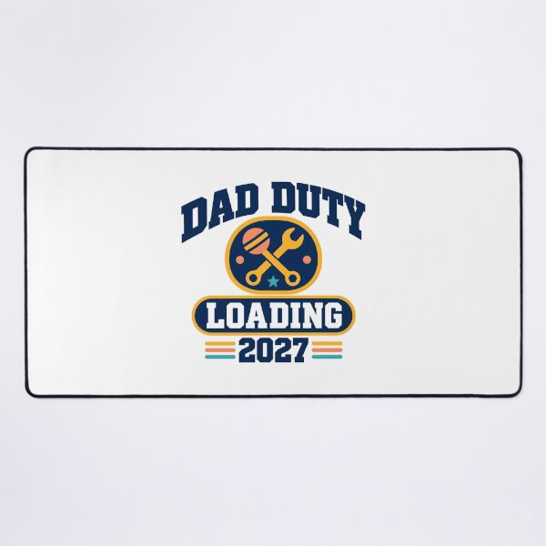 Item preview, Dad Duty Loading 2027 Badge designed and sold by calicito.