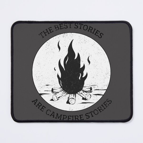 Item preview, The Best Stories Are Campfire Stories Inspirational Outdoor Quote Design designed and sold by Salin Loktam.