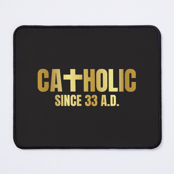 Item preview, Catholic Since AD Vintage Style Faith Design designed and sold by LaibaQureshi.