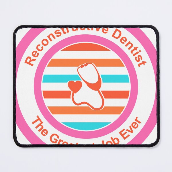 Item preview, Reconstructive Dentist The Greatest Job Ever designed and sold by TheIconSmith.