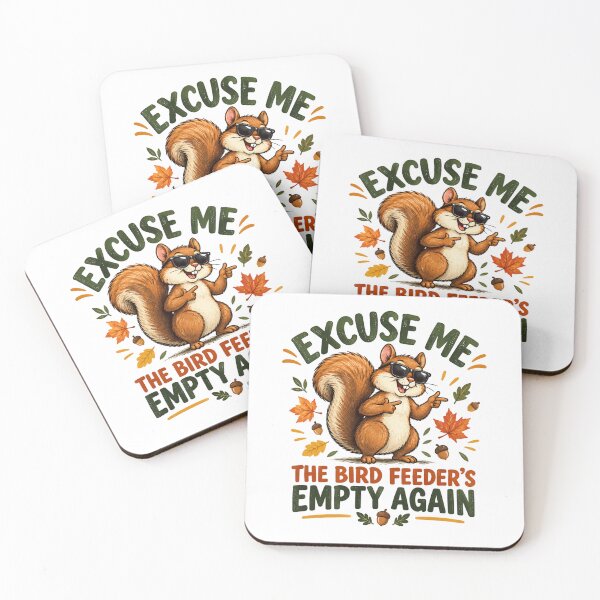 Item preview, excuse me the bird feeder's empty again squirrel fall humor saying designed and sold by DariaOltes.