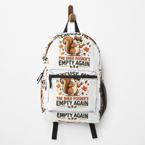 Item preview, excuse me the bird feeder's empty again squirrel fall humor saying designed and sold by DariaOltes.