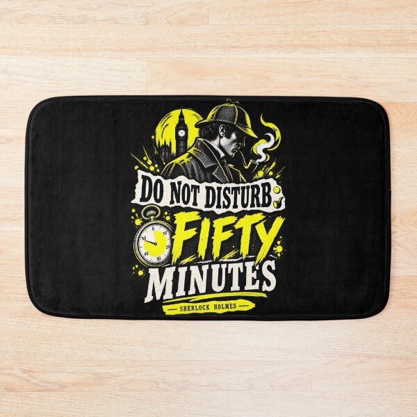 Item preview, Sherlock Holmes: Do Not Disturb for Fifty Minutes designed and sold by Fenay Designs.