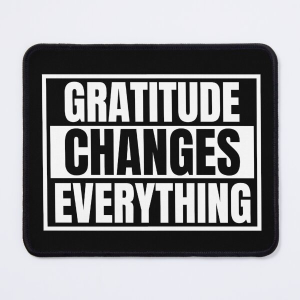 Item preview, Gratitude Changes Everything designed and sold by Dondonmart.