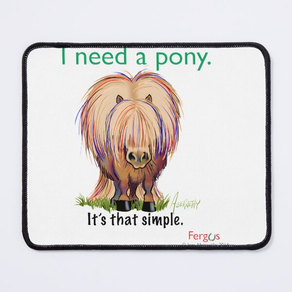 Item preview, Fergus the Horse - I Need a Pony Funny Animal Quote Design designed and sold by Albyna.