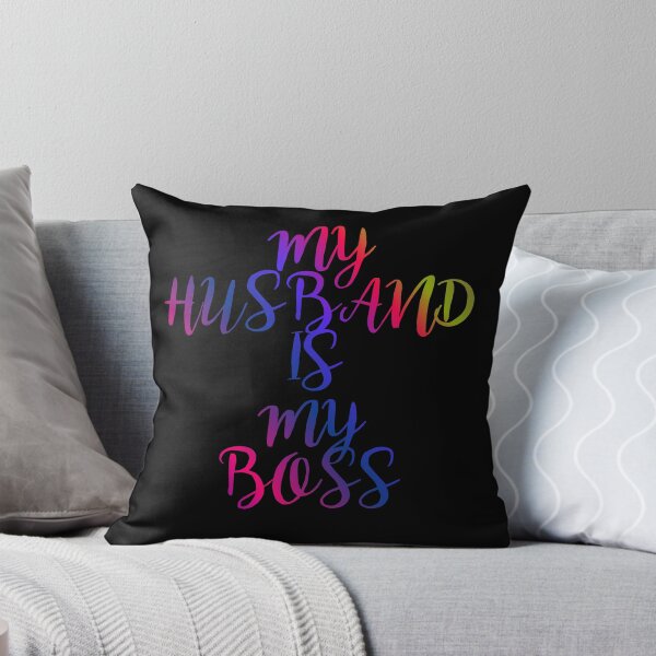 Item preview, My Husband Is My Boss designed and sold by ZooStateofMind.