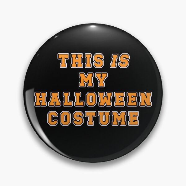 Item preview, HALLOWEEN - THIS IS MY HALLOWEEN COSTUME designed and sold by OurHomeImages.