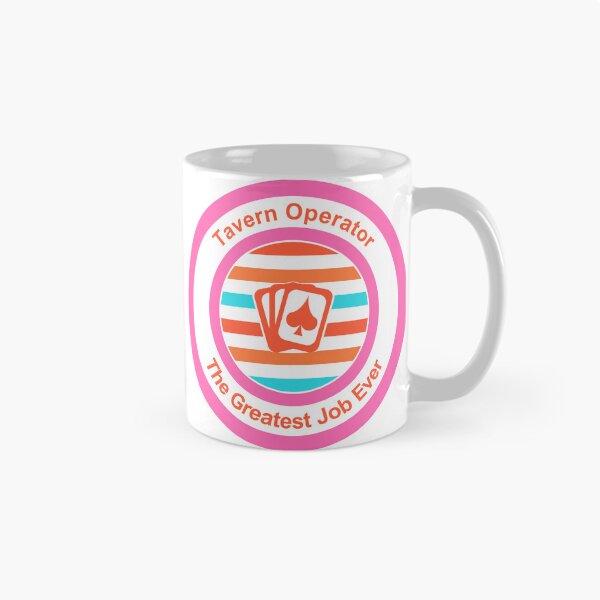 Item preview, Tavern Operator The Greatest Job Ever designed and sold by TheIconSmith.