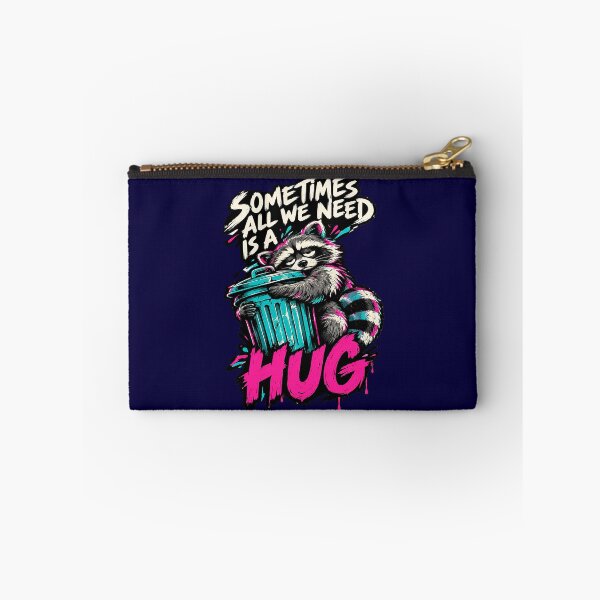 Item preview, Sometimes All We Need Is a Hug, Funny Raccoon. designed and sold by Endless7Art.