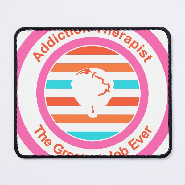 Item preview, Addiction Therapist The Greatest Job Ever designed and sold by TheIconSmith.