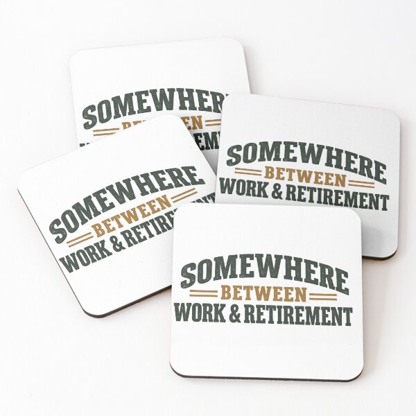 Item preview, Somewhere Between Work & Retirement – Funny Vintage Work Humor designed and sold by jahiggin.