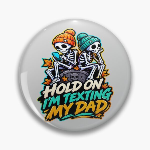 Item preview, Hold On I’m Texting My Dad Dark Humor. designed and sold by Endless7Art.