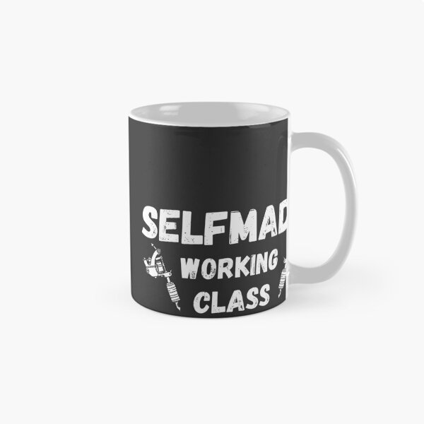 Item preview, Selfmade Working Class Traditional Tattoo Style Inspirational Quote Design designed and sold by Keyvan Shovir.