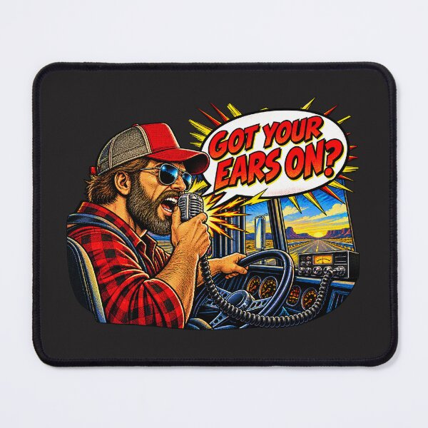 Item preview, Got Your Ears On Comic Trucker - Pop Art CB Radio Driver designed and sold by NomadForge.