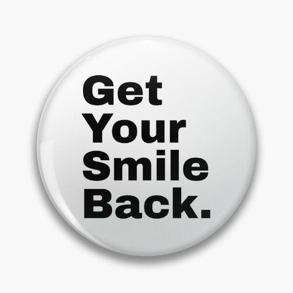 Item preview, Get Your Smile Back designed and sold by PublicArtDesign.