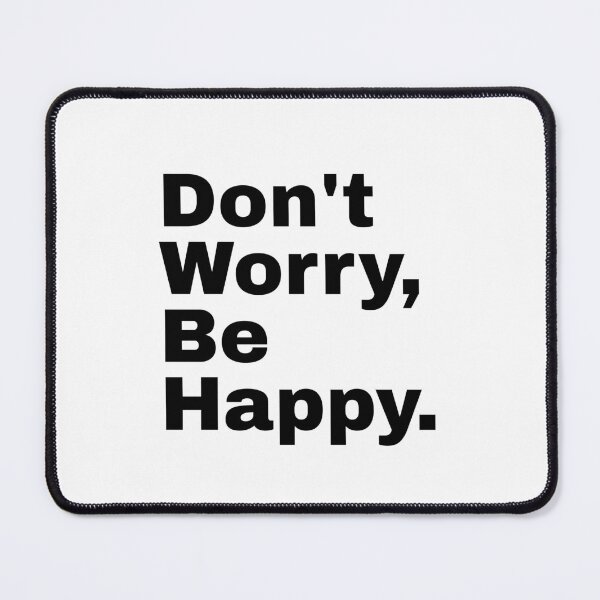 Item preview, Don't Worry, Be Happy. designed and sold by PublicArtDesign.