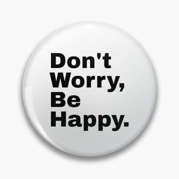 Item preview, Don't Worry, Be Happy. designed and sold by PublicArtDesign.