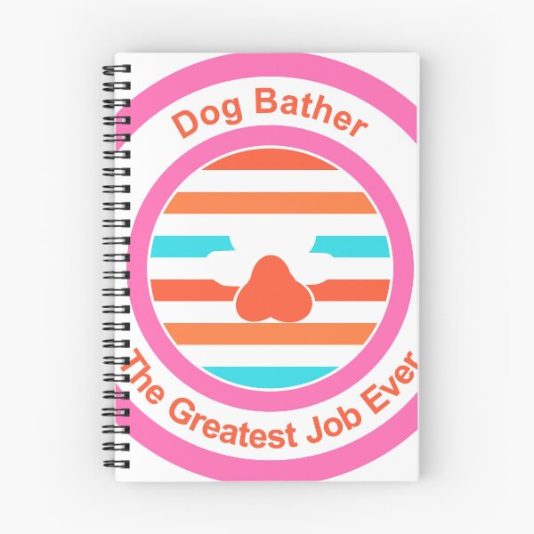 Item preview, Dog Bather The Greatest Job Ever designed and sold by TheIconSmith.