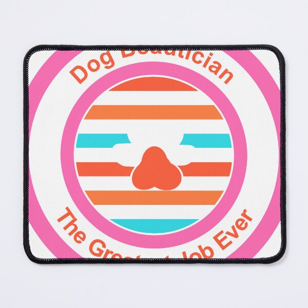 Item preview, Dog Beautician The Greatest Job Ever designed and sold by TheIconSmith.
