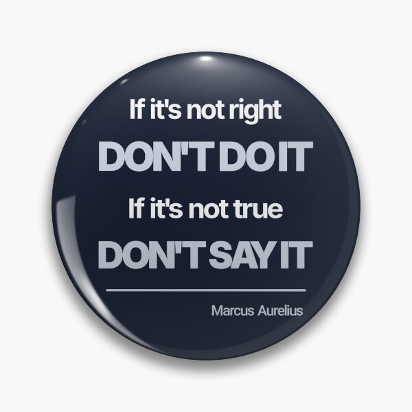 Item preview, If It’s Not Right Don’t Do It - Marcus Aurelius - Minimalist Style Stoic Quote - Light Version designed and sold by Stoic Core.