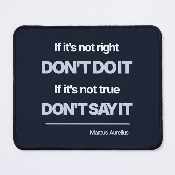 Item preview, If It’s Not Right Don’t Do It - Marcus Aurelius - Minimalist Style Stoic Quote - Light Version designed and sold by Stoic Core.