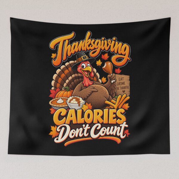 Item preview, Thanksgiving Calories Don't Count designed and sold by RockitBaby.