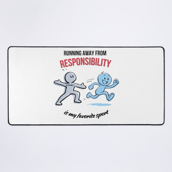 Item preview, Running Away From Responsibility Is My Favorite Sport Funny Meme  designed and sold by Specialdesign10.