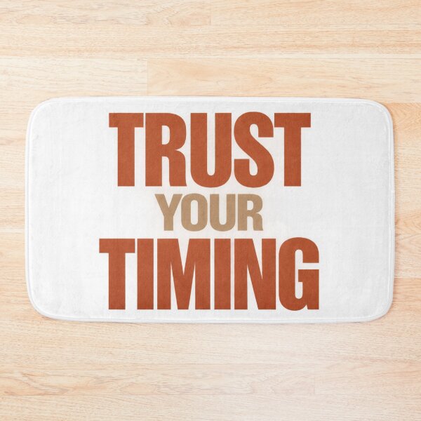 Item preview, Trust Your Timing designed and sold by bolaAura.