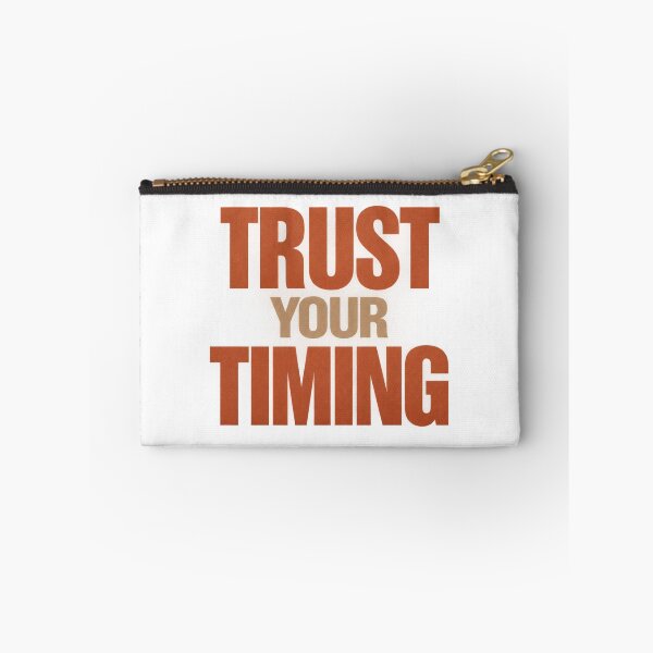 Item preview, Trust Your Timing designed and sold by bolaAura.