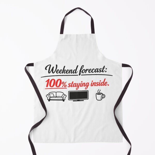 Item preview, Weekend Forecast 100% Staying Inside Funny Introvert Quote designed and sold by MarselArt.