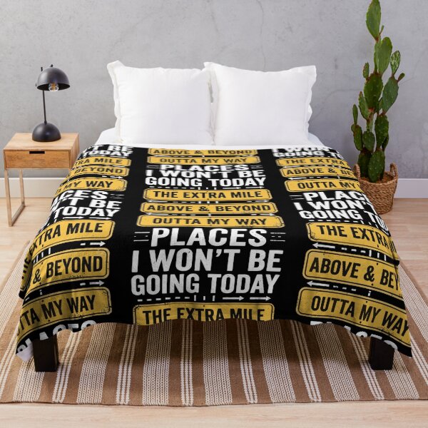 Item preview, Places I Won't Be Going Today Road Trip Humor designed and sold by RDGNR.