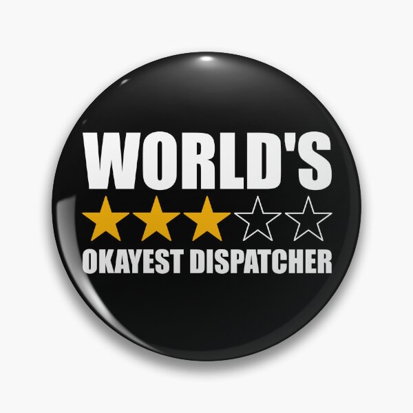 Item preview, World's Okayest Dispatcher Funny 911 Dispatch Gear designed and sold by DynamicDesign.