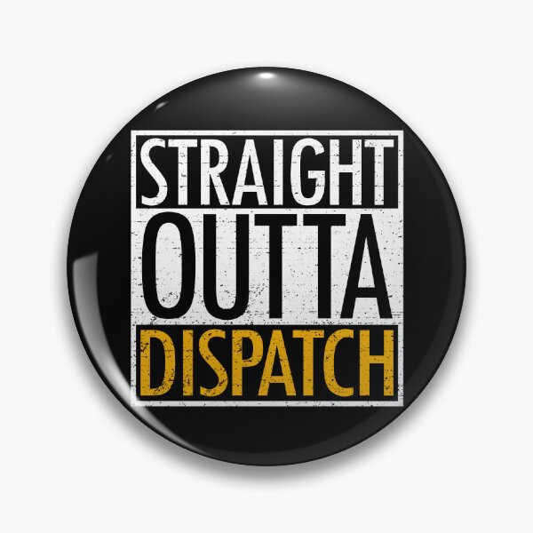 Item preview, Straight Outta Dispatch Funny 911 Dispatcher Gear designed and sold by DynamicDesign.