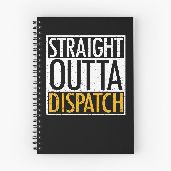Item preview, Straight Outta Dispatch Funny 911 Dispatcher Gear designed and sold by DynamicDesign.