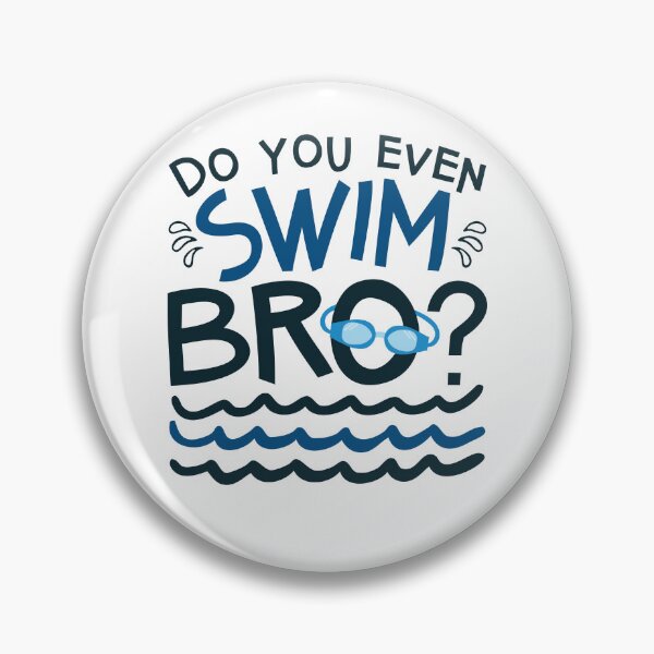Artikelvorschau, Schwimmst du überhaupt, Bruder? Lustiger Schwimmer entworfen und verkauft von jaygo.